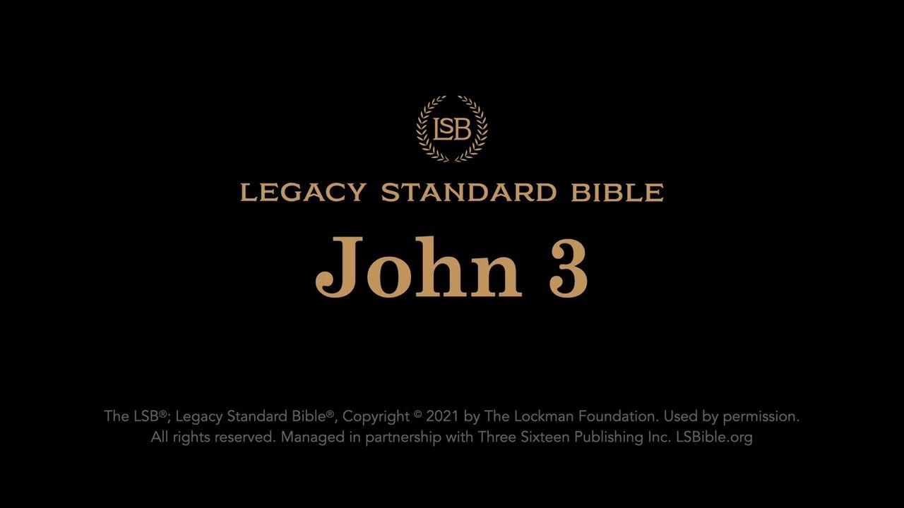 john-3-legacy-standard-bible-lsb-audio-youtube