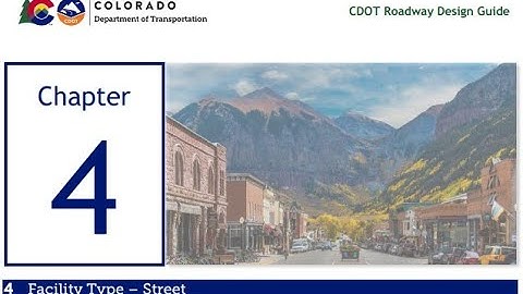 CDOT TETP Insights: 2023 RDG Chapter 4 - Facility Type-Street
