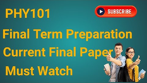 PHY101 Current Final Term Paper 2024 | phy101 final term preparation 2024