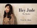 HeyJude/The Beatles/Cover by Alana