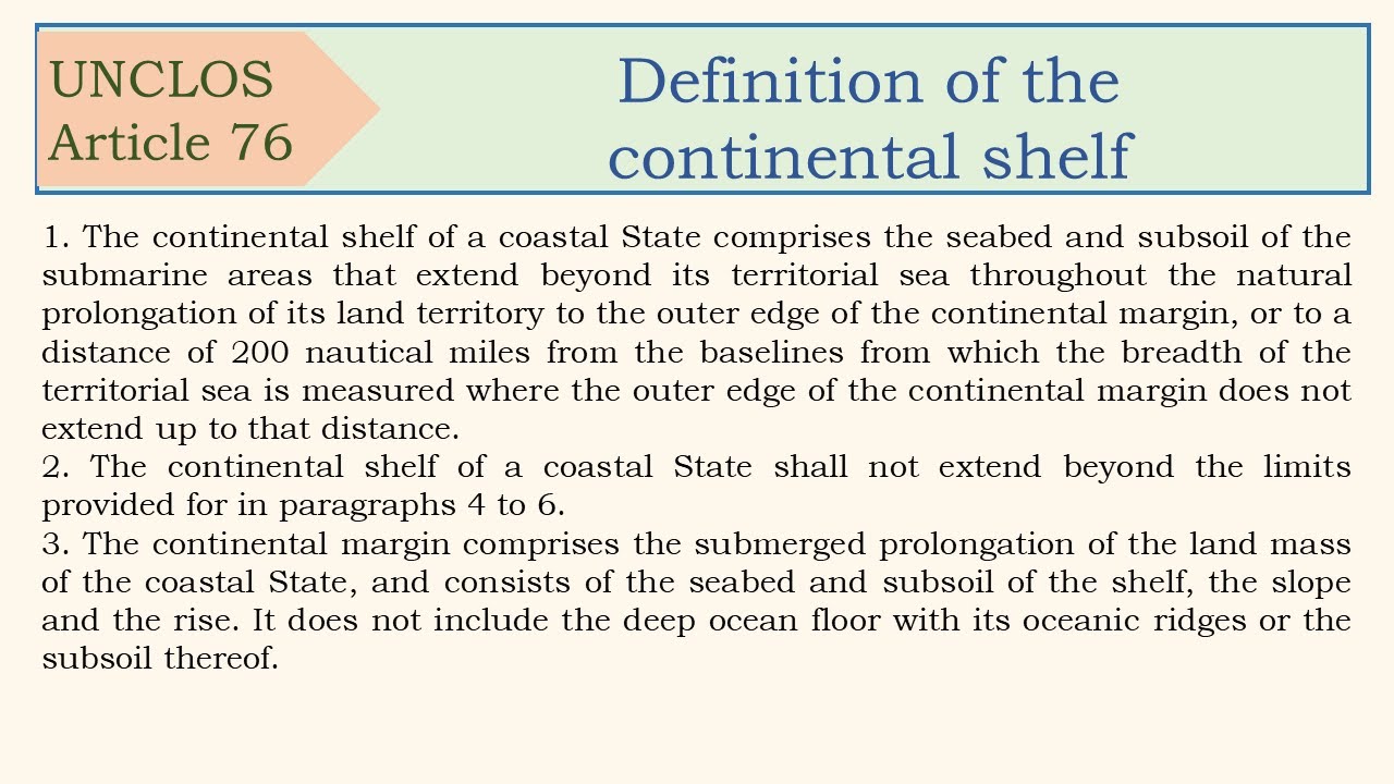 Law of the Sea Convention, Article 76, Definition of the continental shelf YouTube