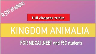 kingdom animalia full chapter tricks||tricks for animalia||animalia tricks for MDCAT,NEET and FSC