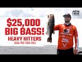 $25,000 BIG Bass at MLF Heavy Hitters 2023