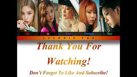 Not Shy - ITZY (있지) - Color Coded Lyrics