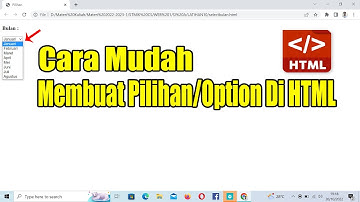 CARA MUDAH MEMBUAT PILIHAN/OPTION DI HTML