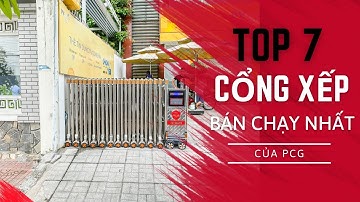 Top 7 Mẫu Cổng Xếp Tự Động Bán Chạy Nhất Của PCG |Cổng xếp tự động PCG