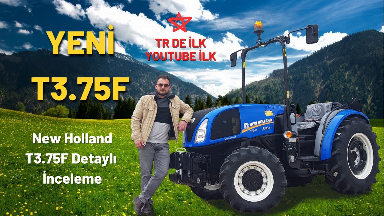YENİ T3.75F ( New Holland T3.75f Detaylı İnceleme & Common-Rail & TMR &Tr de İlk İnceleme )