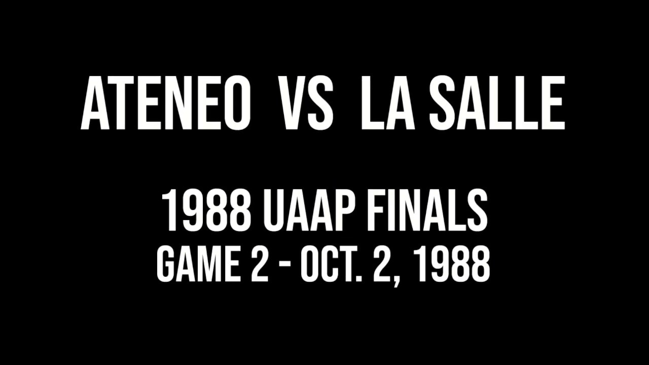 Ateneo vs La Salle - 1988 UAAP Finals (Highlights) - YouTube