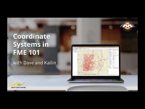 Coordinate Systems in FME 101