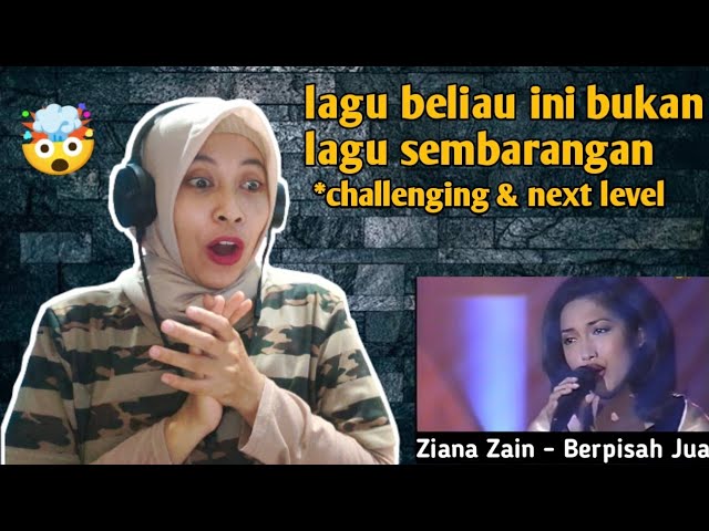 ZIANA ZAIN - BERPISAH JUA | 🇮🇩 REACTION class=