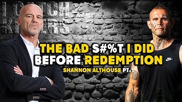 The bad s#%t I did before redemption: Shannon Althouse EP. 1