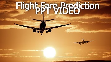 Flight Fare Prediction PPT Video