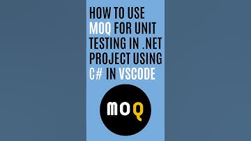How to Use Moq for Unit Testing in .NET Projects Using C# in VSCode