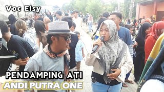 ANDI PUTRA 1 Pendamping Ati Voc Elsy Live Kebon Danas Karang Anyar Tgl 3 Juni 2022
