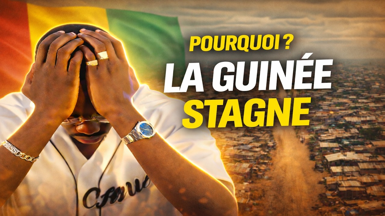LA VÉRITÉ QUE PERSONNE NE VOUS DIT SUR LA GUINÉE