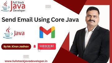 Send Email Using Core Java | Learn with Kiran Jadhav