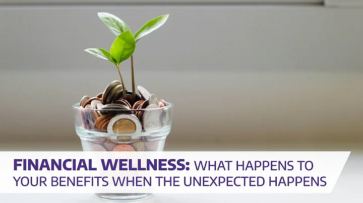 Financial Wellness: What Happens to Your Benefits ...