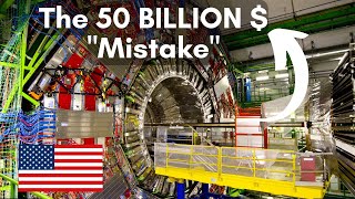 The 50 Billion-Dollar Failure That Changed American Particle Physics