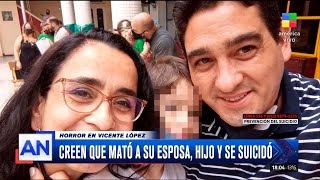 🛑 Horror en Vicente López: creen que mató a su esposa e hijo y luego se suicidó