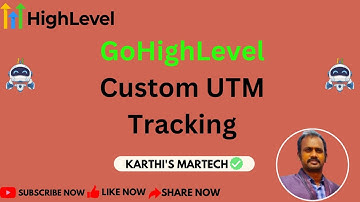 GoHighLevel Custom UTM Tracking | UTM Parameter Advanced Tracking | Meta & Google Ads Tracking