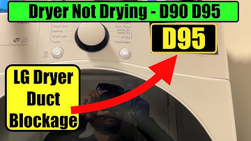 How To Repair LG Dryer D80 D85 D90 D95. Dryer not drying vent blockage