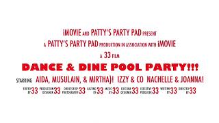 Dance & Dine Pool Party @ Patty’s Party Pad- Summer 2022