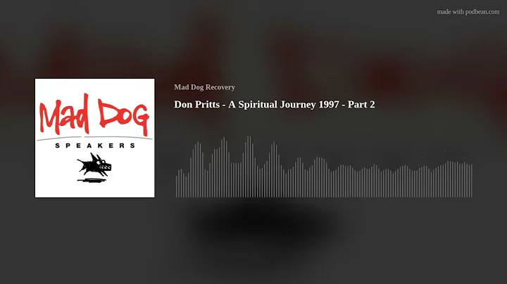 Don Pritts - A Spiritual Journey 1997 - Part 2