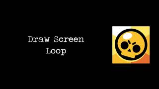 Brawl Stars OST: Draw Screen Loop