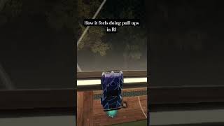 How It Feels Doing Pull Ups In Rl