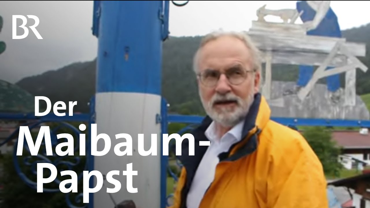 Maibaum-Prüfung im Sommer: Reit im Winkl und Ruhpolding zittern | Schwaben & Altbayern | BR