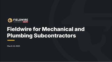 Fieldwire for mechanical & plumbing subcontractors | Webinar