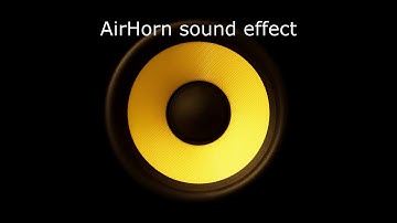 Sound effect : Airhorn sound affect youtubers use, DJ Air horn sound effect