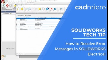 Tech Tip: How to Resolve Error Messages in SOLIDWORKS Electrical