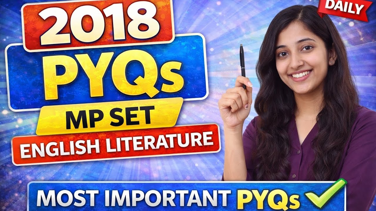 MP set English literature 2018 pyqs 