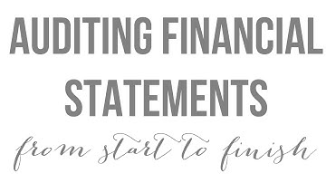 Financial Statement (Substantive) Audit - From Start to Finish | CAREER