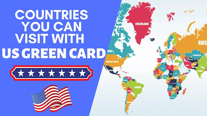 Which Countries Can You Visit with a US Green Card? - DayDayNews