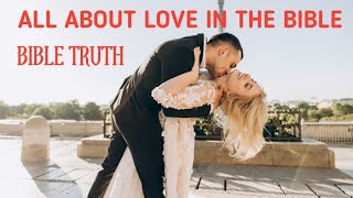 True Love - Bible Truth(All Bible verses about Love) | Zion Lands