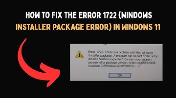 How to Fix the Error 1722 Windows Installer Package Error in Windows 11