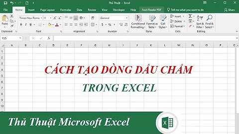 Cách tạo dòng dấu chấm trong Excel