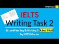 IELTS Writing Task 2  - IELTS Master Plans and Writes a Model Discussion Essay in Real Time