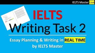 IELTS Writing Task 2  - IELTS Master Plans and Writes a Model Discussion Essay in Real Time