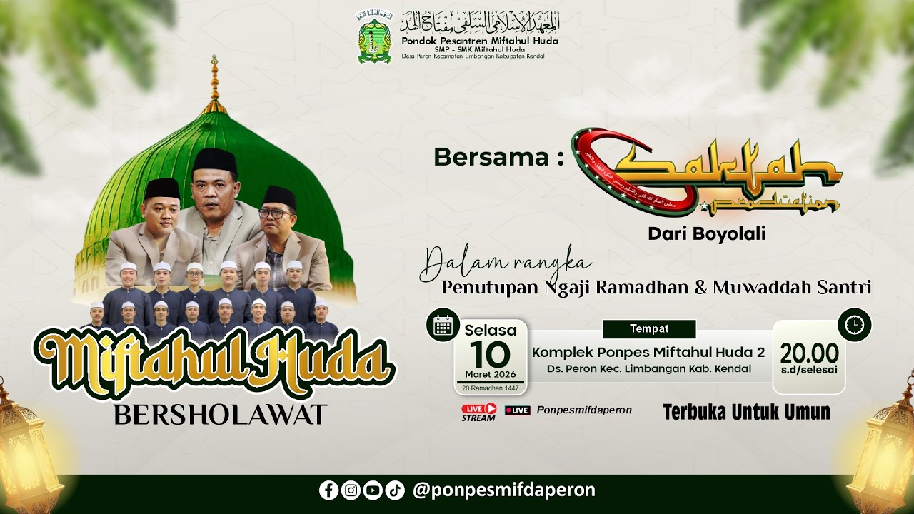 🔴LIVE ||MIFTAHUL HUDA BERSHOLAWAT BERSAMA SAKTAH PRODUCTION BOYOLALI