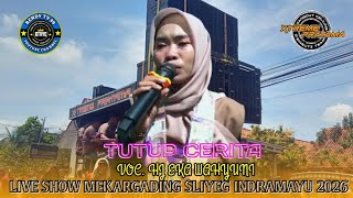 Tutup Cerita  Voc Hj Eka Wahyuni  Xtreme Pratama Old   Mekargading Sliyeg Indramayu 2026