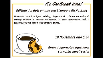 GeoBreak 14 - Editing dei dati on line con Lizmap e GisHosting