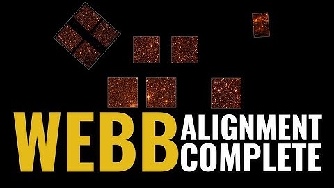 James Webb Space Telescope Alignment is now Complete