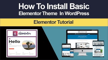 How To Install Elementor Hello Theme (Step-By-Step Tutorial)