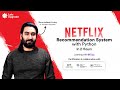 Building netflix recommendation system with python in 2 hours