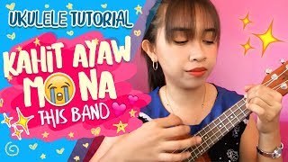 Video voorbeeld van "Kahit Ayaw Mo Na (This Band) Easy Ukulele Tutorial"