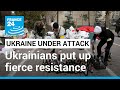 Ukraine under attack: Ukrainians put up fierce resistance • FRANCE 24 English