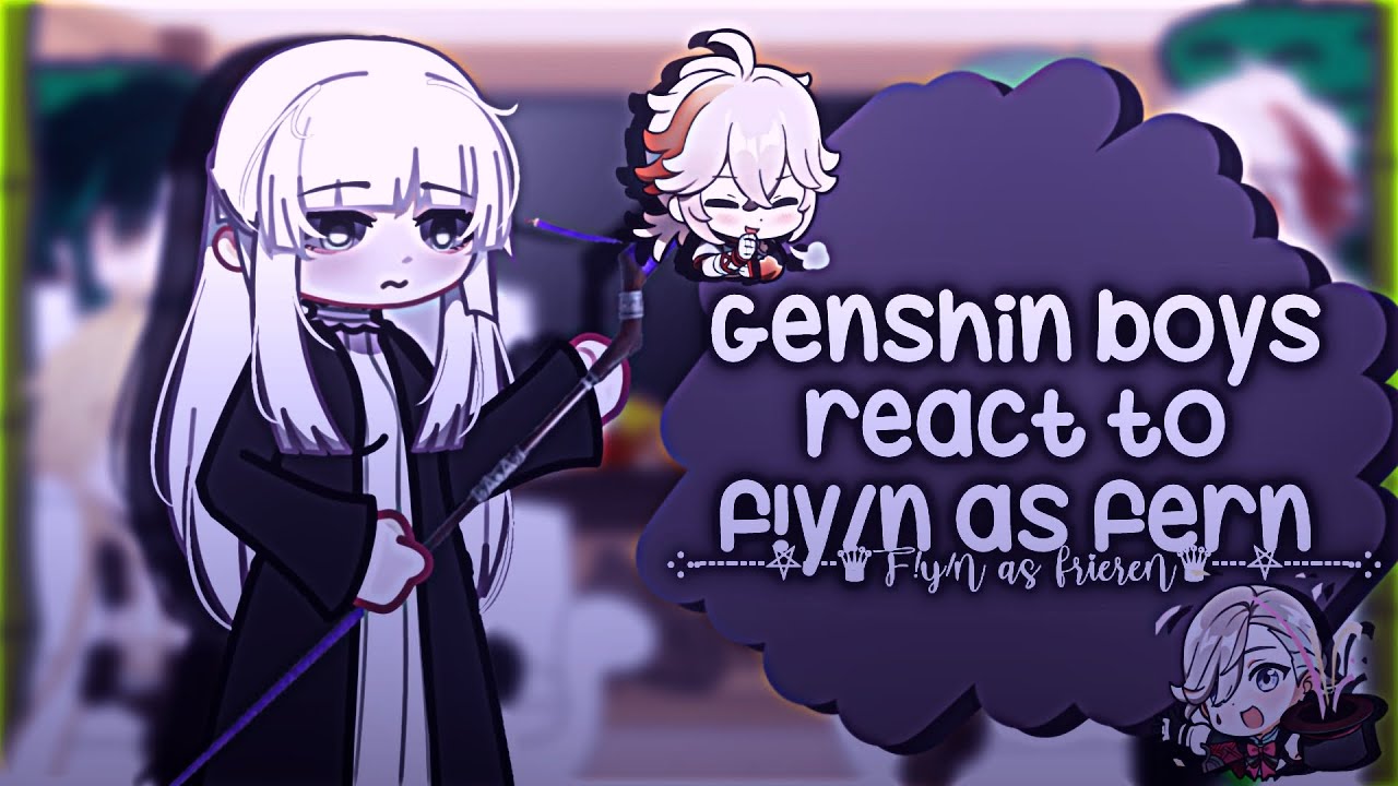 Genshin boys react to f!y/n as fern. F!y/n x kazuha (Stark)